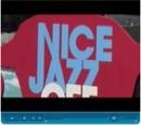 Tout le Nice Jazz Festival en vidéo