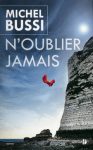 n-oublier-jamais-de-michel-bussi2.jpg