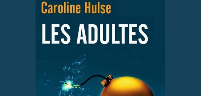 Littérature : Les adultes de Caroline Husle