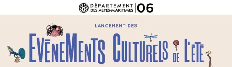 Le département des Alpes-Maritimes présente les Événements Culturels de l’été
