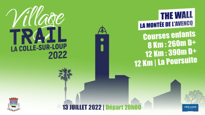 Village Trail La Colle-sur-Loup débutera à 15h00 aujourd'hui, mercredi 15 juillet 2022.